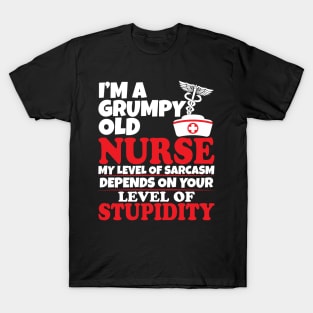 I'm a grumpy old nurse T-Shirt